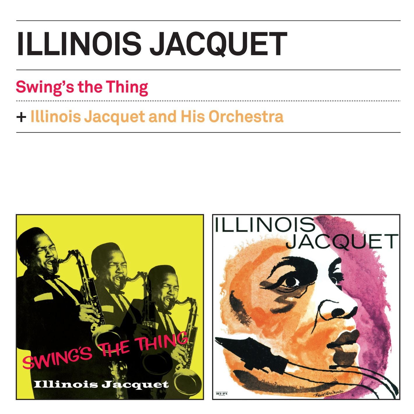 Swing's the Thing/Illinois Jacquet & His Orchestra