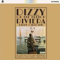 Dizzy on the French Riviera [Bonus Track]
