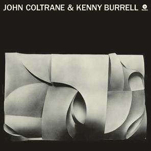 John Coltrane With Kenny Burrell