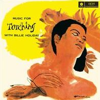 Music For Torching (Billie Holiday)