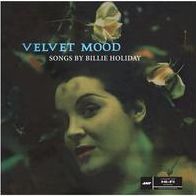 Velvet Mood (Billie Holiday)
