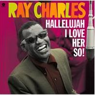 Hallelujah I Love Her So (Ray Charles)