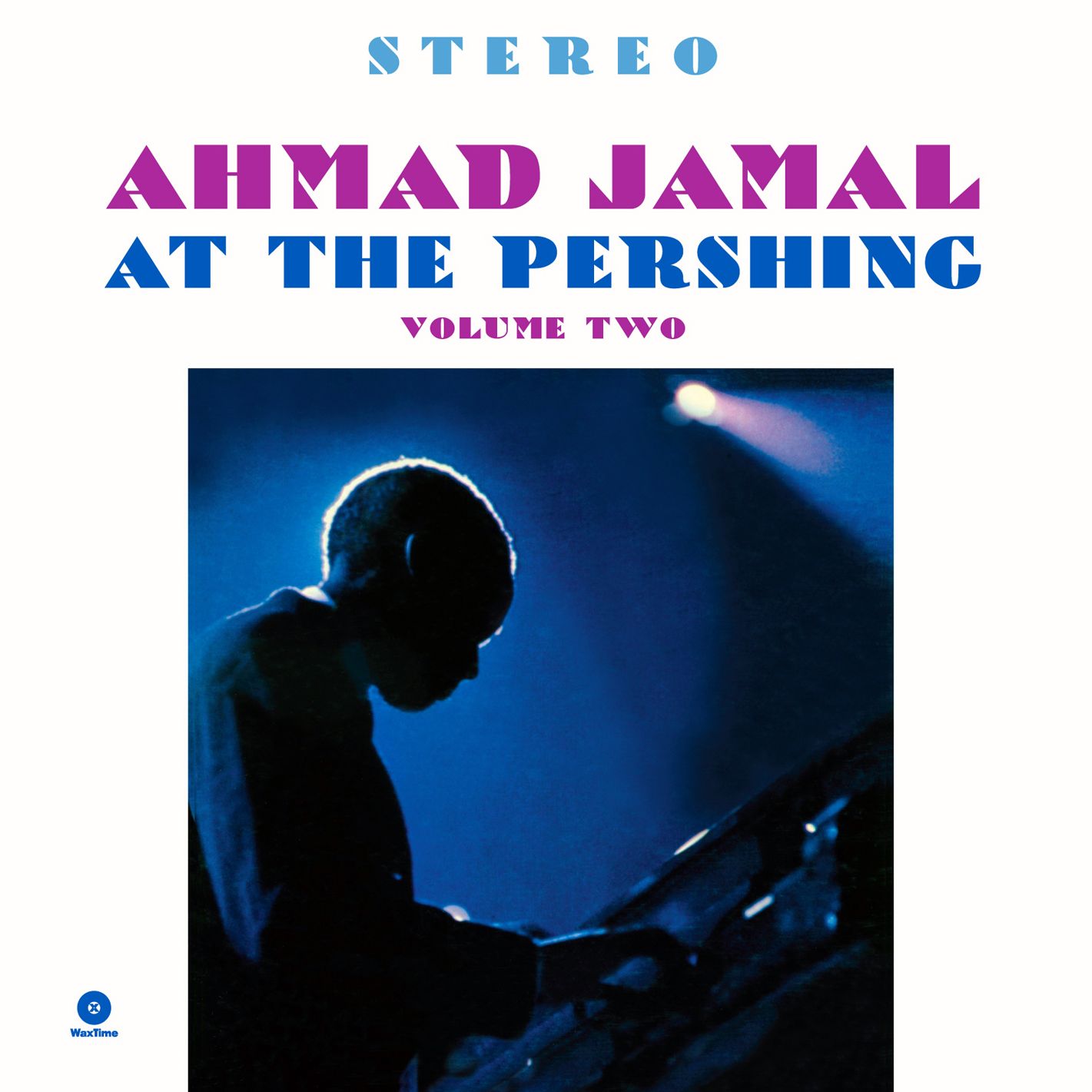 Ahmad Jamal At The Pershing, Vol. 2