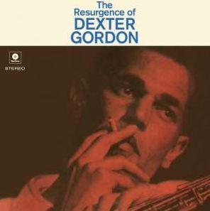 The Resurgence Of Dexter Gordon