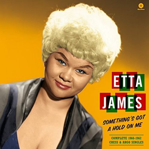 Something's Got A Hold On Me: Comp 1960-1962 Chess
