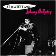 Tete A Tete Avec Johnny Hallyday [Bonus Tracks]