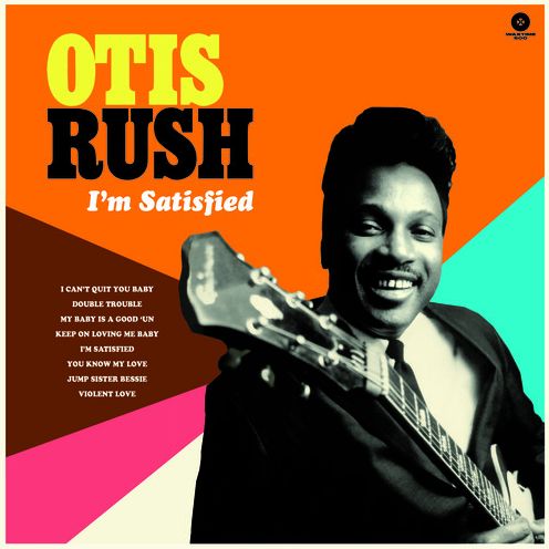 I'm Satisfied: The Cobra Chess & Duke (1956-1962) (Otis Rush)