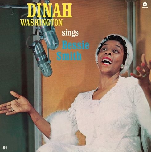 Dinah Washington Sings Bessie Smith