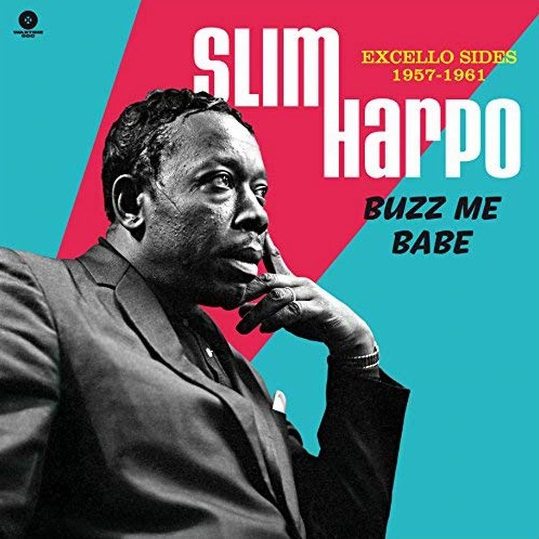 Buzz Me Babe: Excello Sides 1957-1962