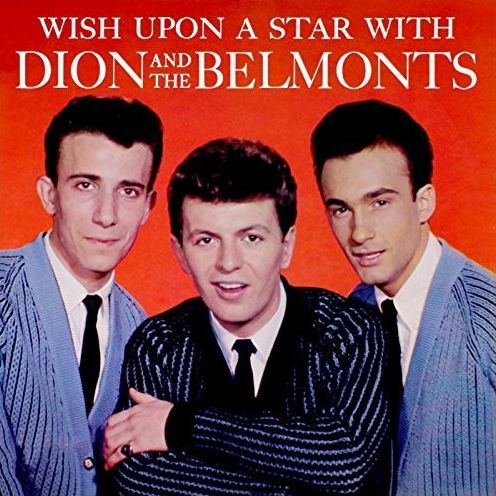 Wish Upon a Star With Dion & The Belmonts