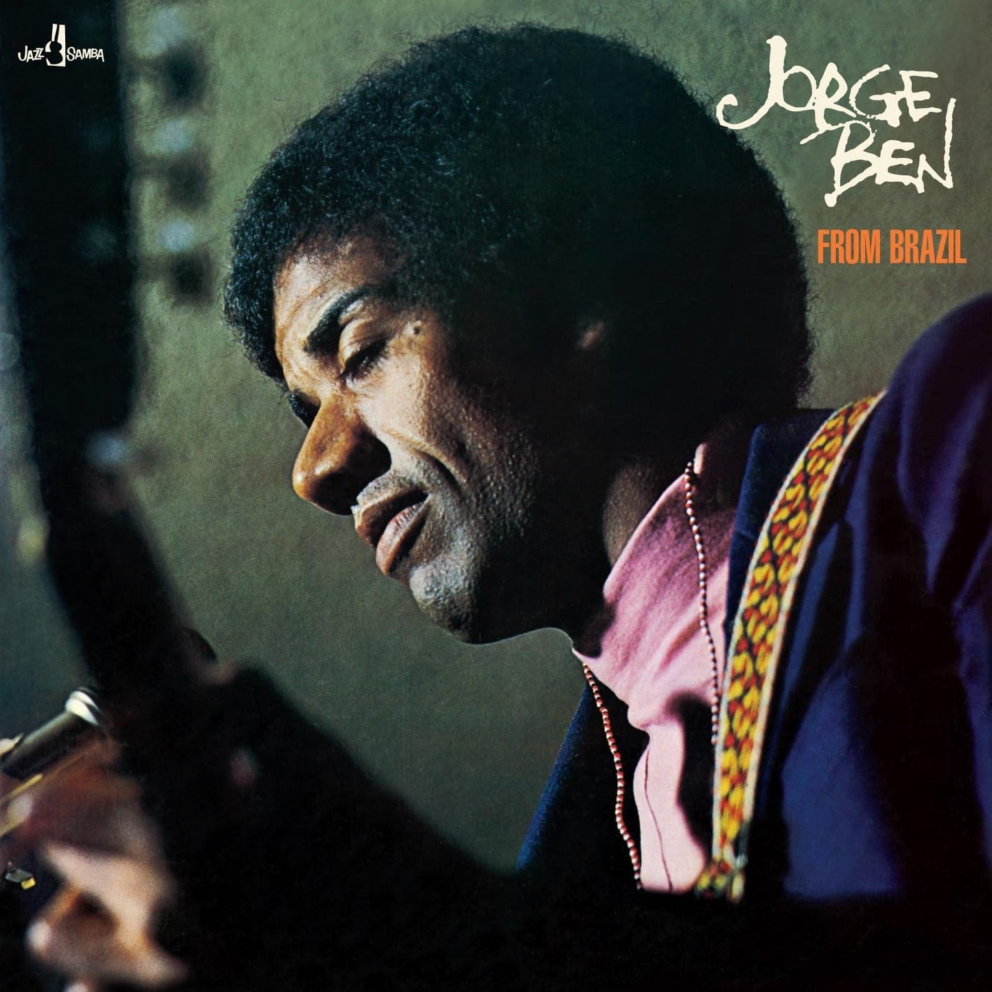 From Brazil (Jorge Ben)