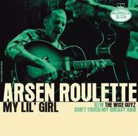 Arsen Roulette & The Wise Guyz [Split]