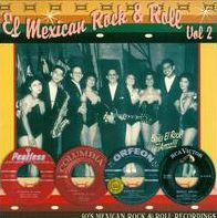 El Mexican Rock & Roll, Vol. 2