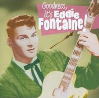 Goodness, It's Eddie Fontaine!