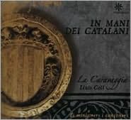 In Mani Dei Catalani