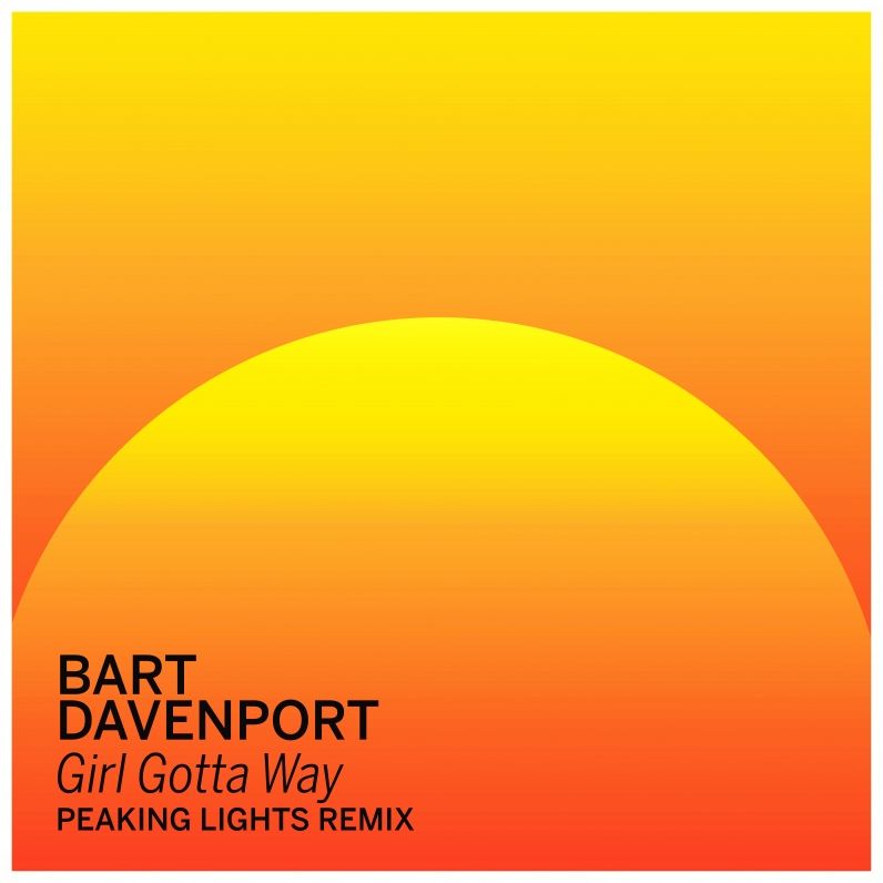 Girl Gotta Way [Peaking Lights Remix]