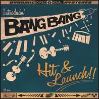Hit & Launch (Bang! Bang!)