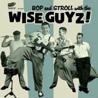 Bop And Stroll With The Wize Guyz