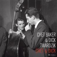 Chet & Dick