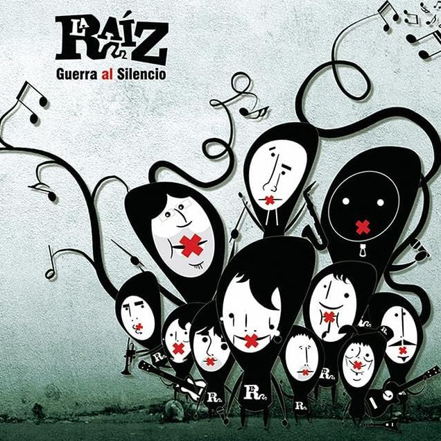 Guerra Al Silencio (La Raiz)