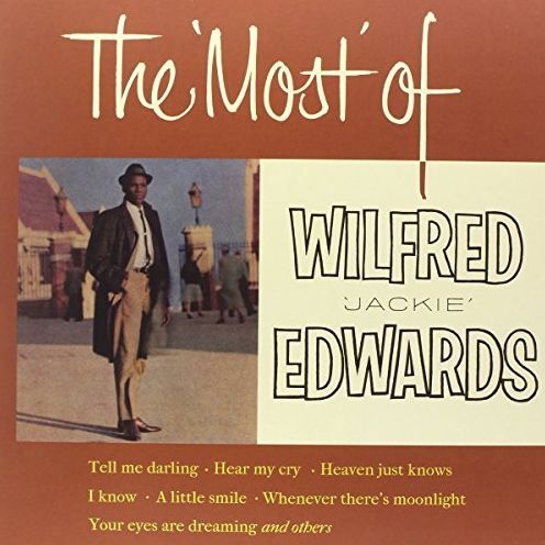The Most Of Wilfred Jackie Edwards
