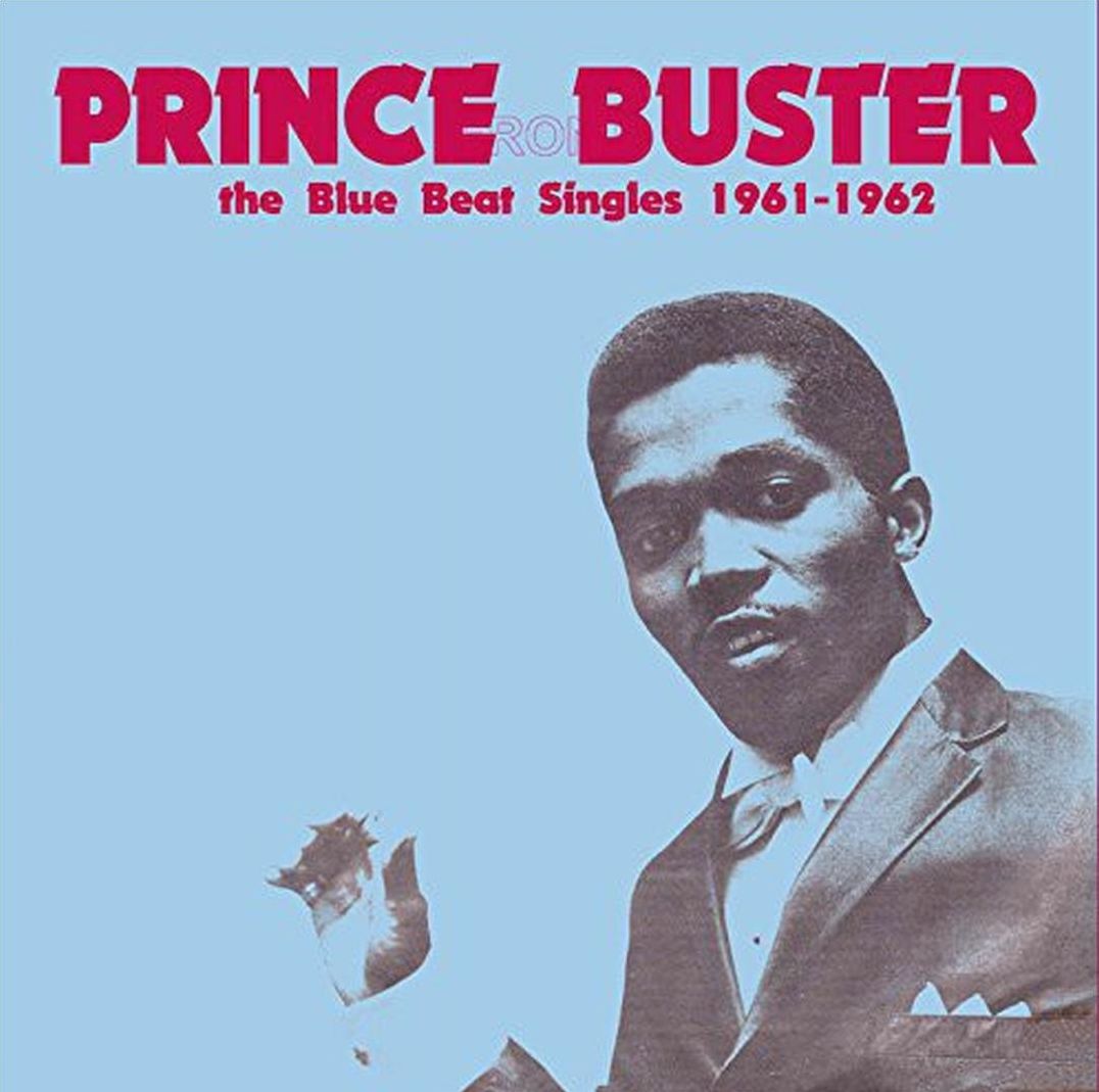 Blue Beat Singles 1961-62 (Prince Buster)