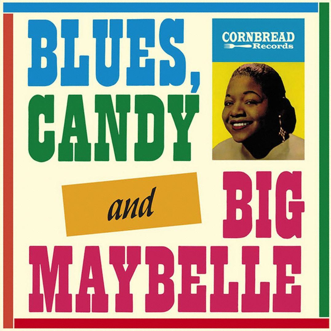 The Best Of Blues, Candy & Big Maybelle