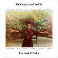The Great Aretha Franklin: The First 12 Sides