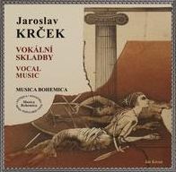 Jaroslav Krcek: Vokální Skladby (Vocal Music)