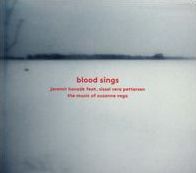 Blood Sings: The Music of Suzanne Vega