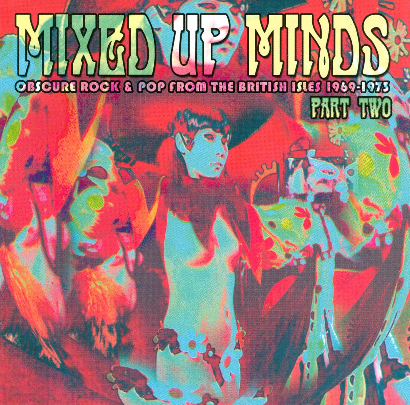 Mixed-Up Minds, Pt. 2: 1969-1973