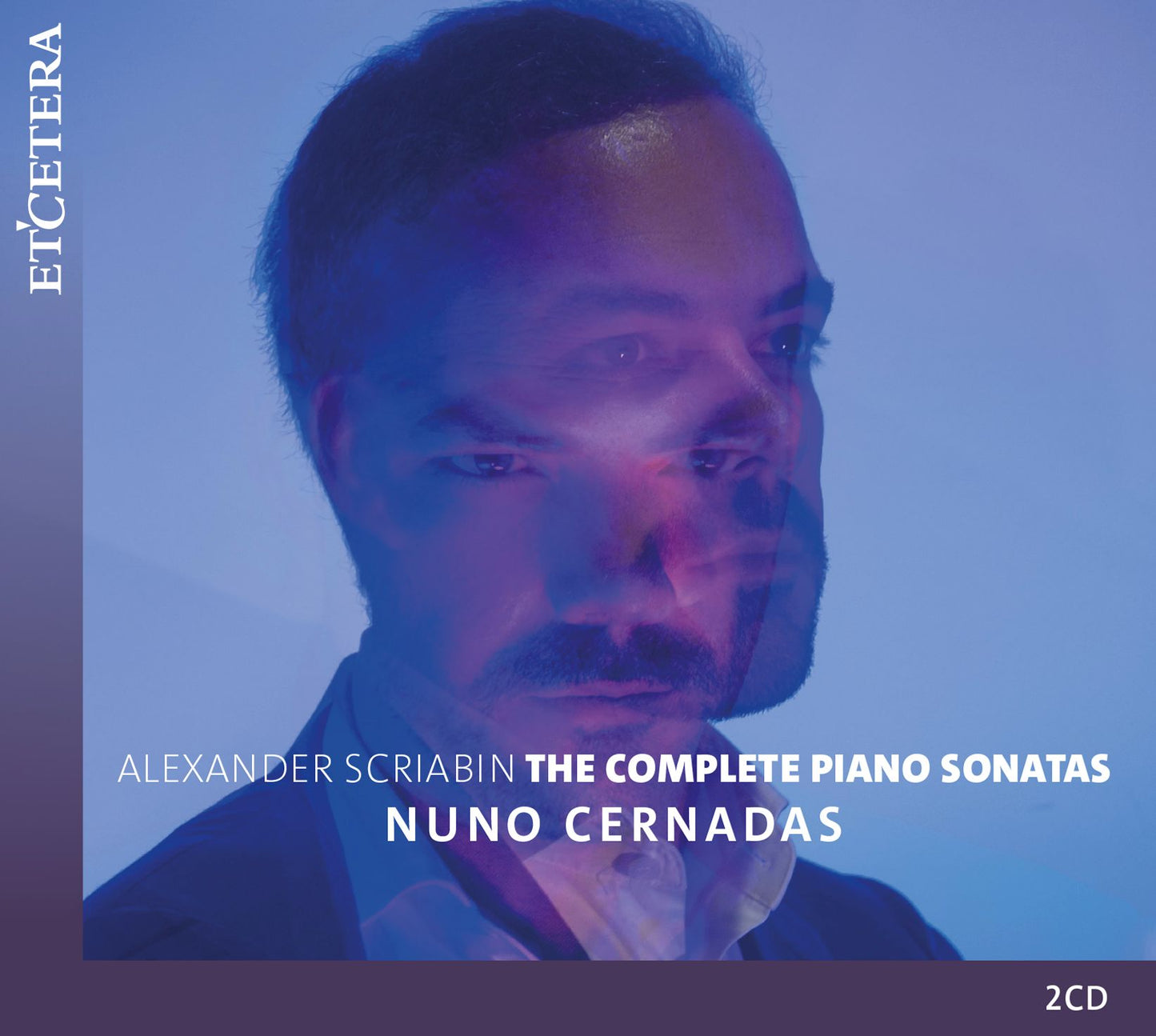 Scriabin: The Complete Piano Sonatas (Scriabin / Nuno Cernadas)
