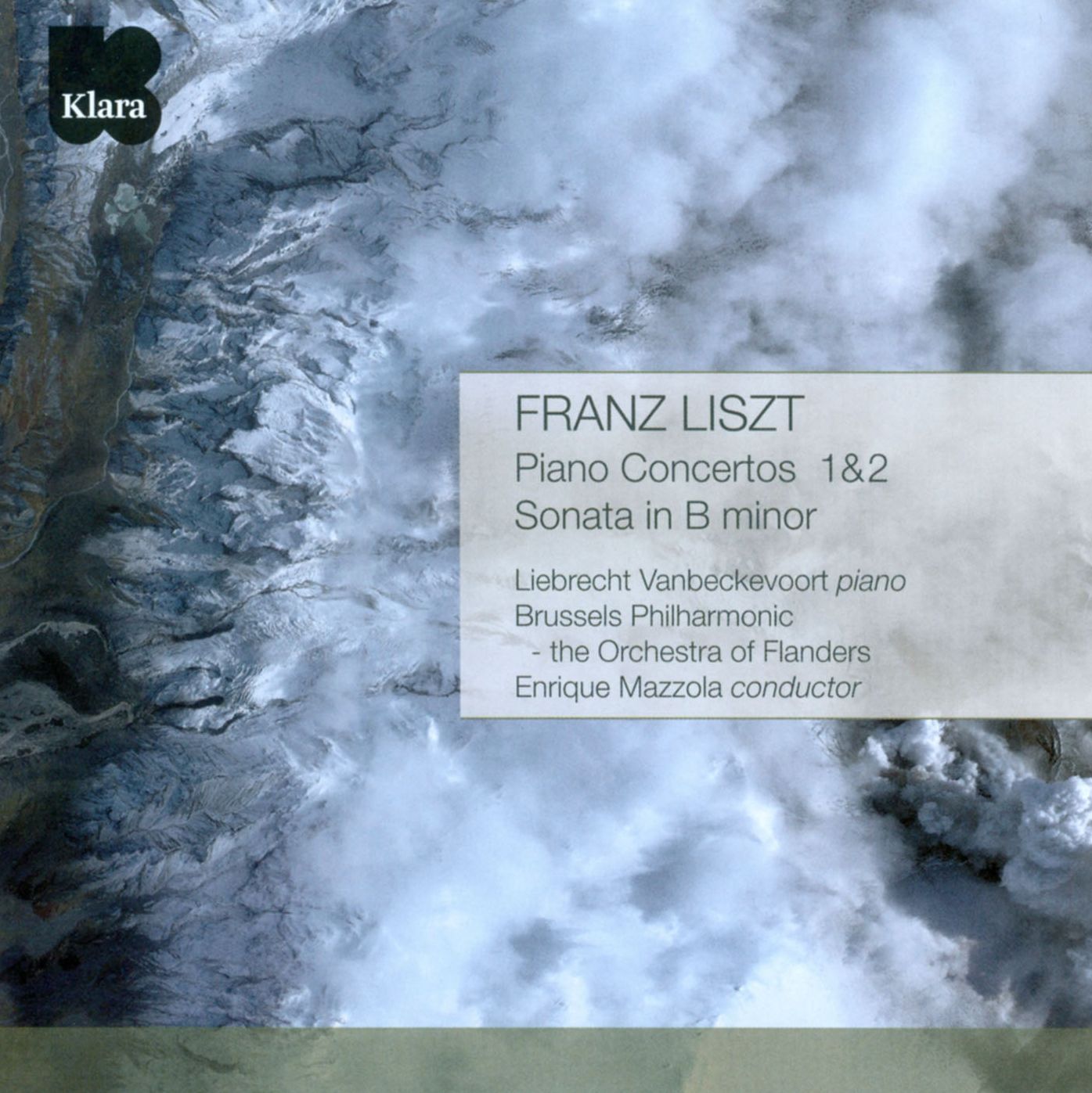 Franz Liszt: Piano Concertos Nos. 1 & 2; Sonata in B minor