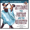 Let's Dance The Foxtrot & Quickstep