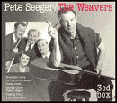 Pete Seeger: The Weavers [Box Set]