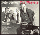 Pete Seeger: The Weavers [Box Set]
