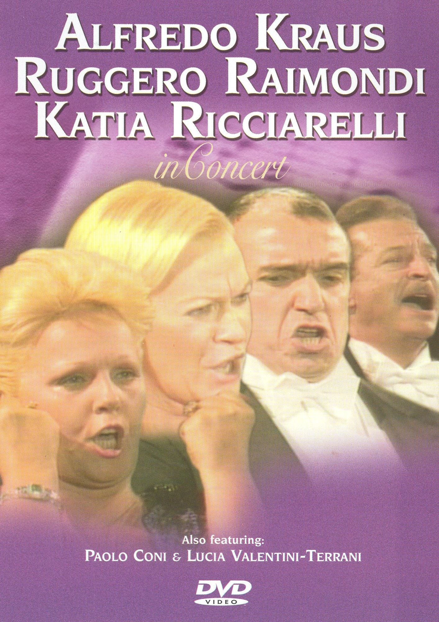 Alfredo Kraus, Ruggero Raimondi And Katia Ricciarelli In Concert