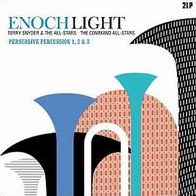 Persuasive Percussion 1 2 & 3 (Enoch Light / Terry Snyder & The All-stars)
