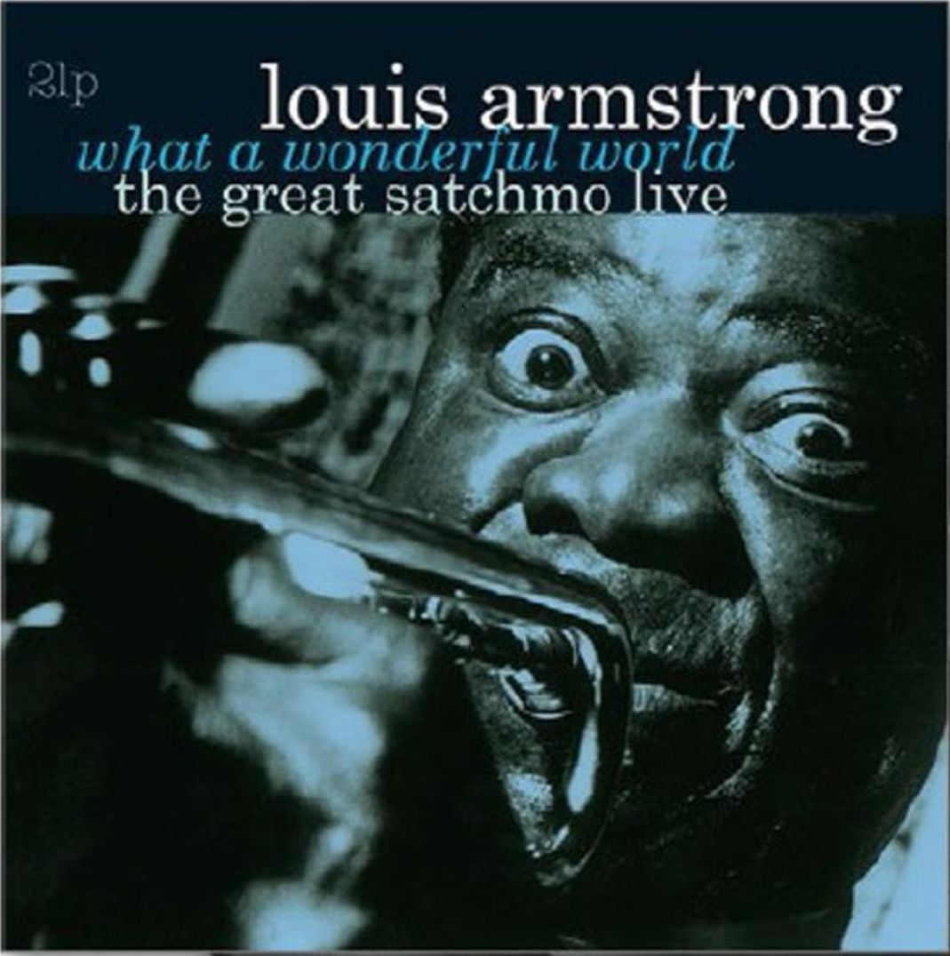 Great Satchmo: Live/ What A Wonderful World