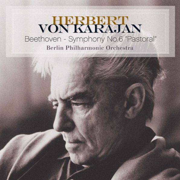 Beethoven: Symphony No. 6, Pastoral