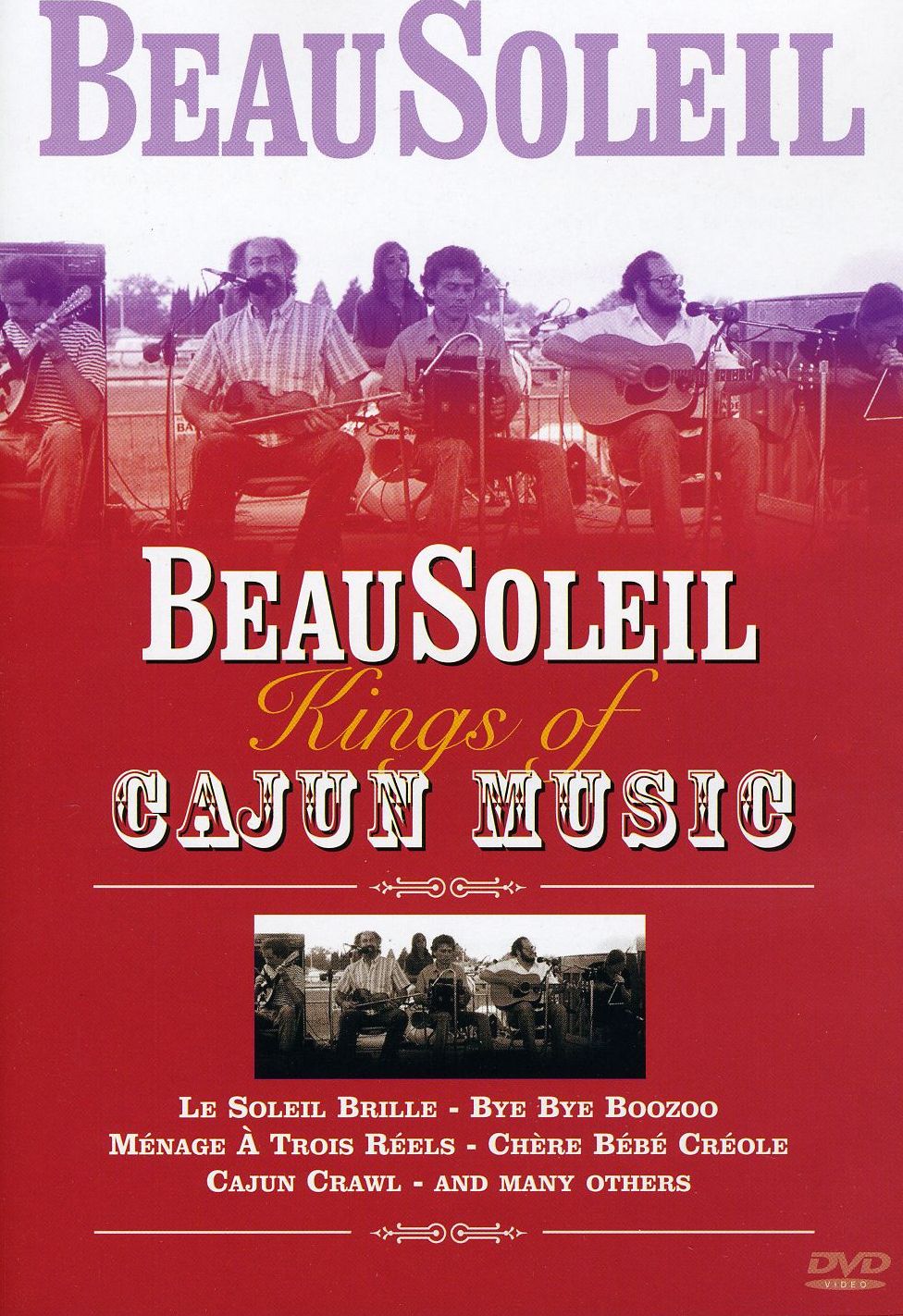 Beausoleil: Kings Of Cajun Music