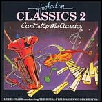 Hooked On Classics 2: Can't Stop The Classics