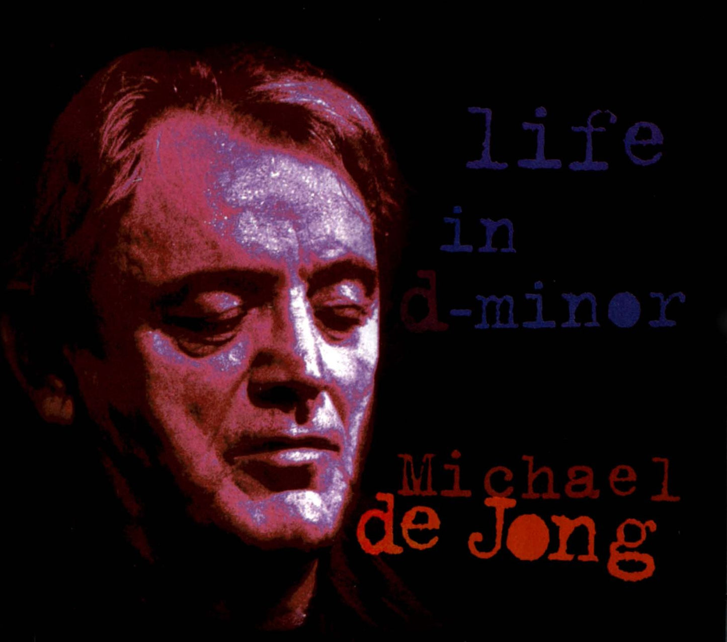 Life In D-Minor