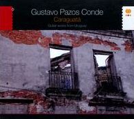 Caraguat?: Guitar Works from Uruguay