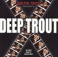 Deep Trout