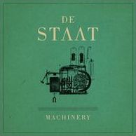 Machinery (De Staat)