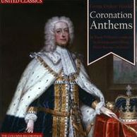 George Frideric Handel: Coronation Anthems