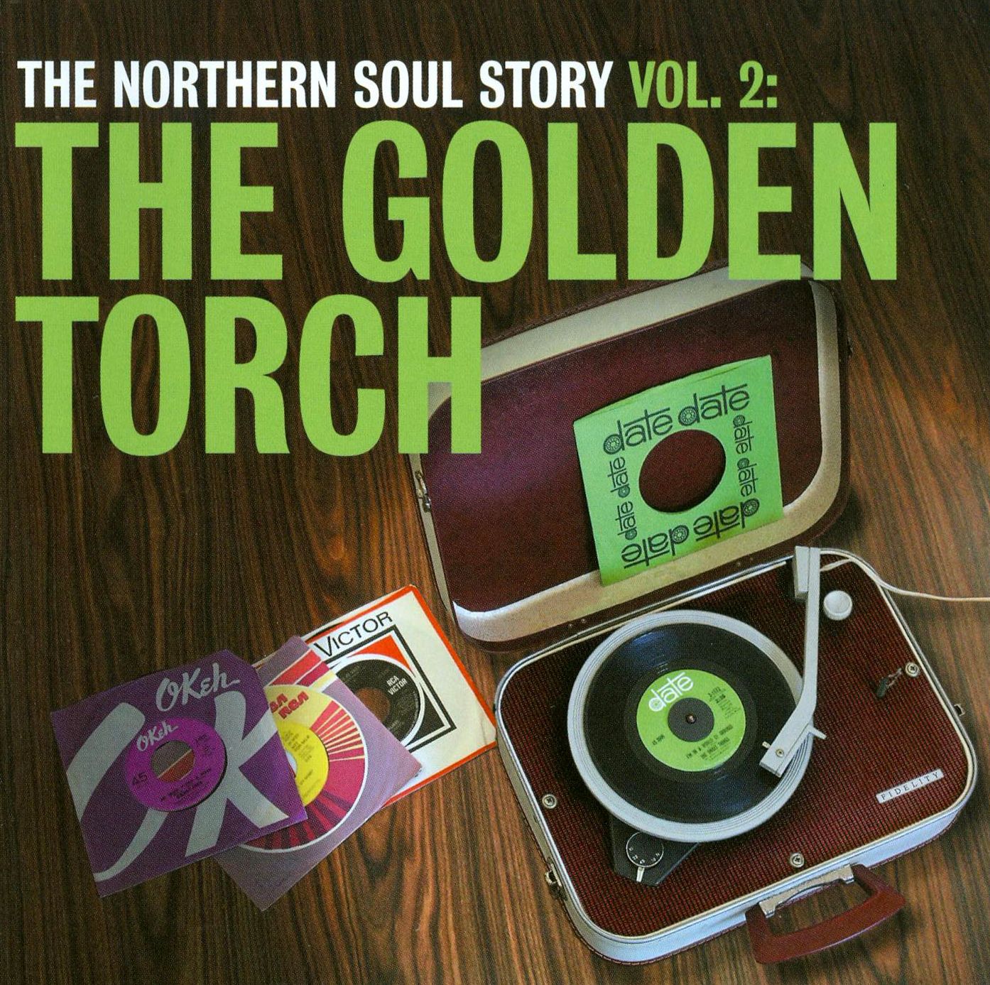 The Northern Soul Story, Vol. 2: The Golden Torch