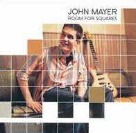 Room For Squares (John Mayer)