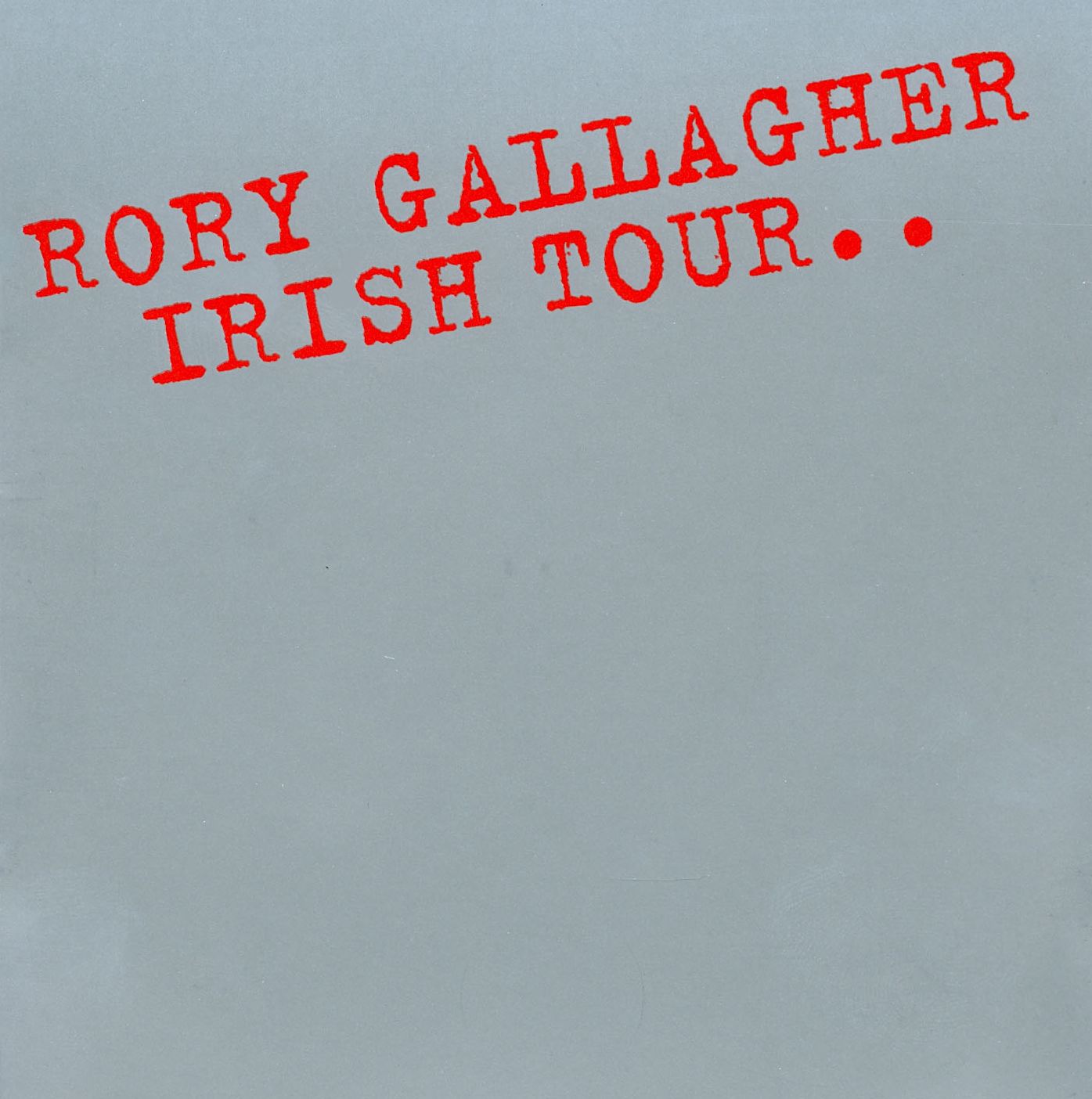 Irish Tour 1974 [Remastered]